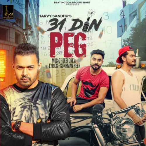 31 Din Peg Harvy Sandhu Mp3 Song Download