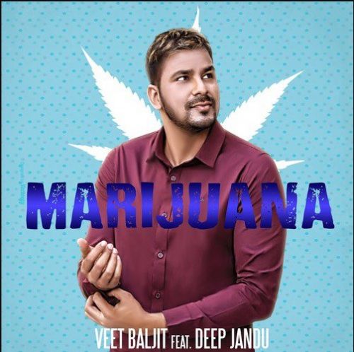 Marijuana Veet Baljit Mp3 Song Download