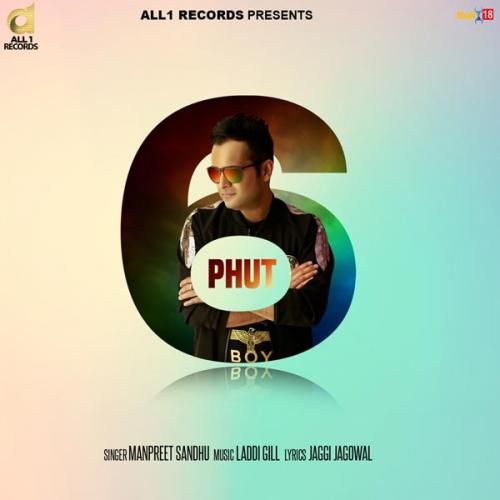 6 Phut Manpreet Sandhu Mp3 Song Download