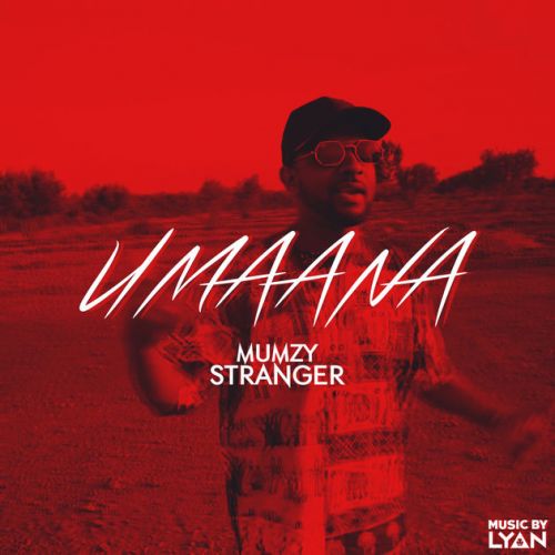 Umaana Mumzy Stranger Mp3 Song Download