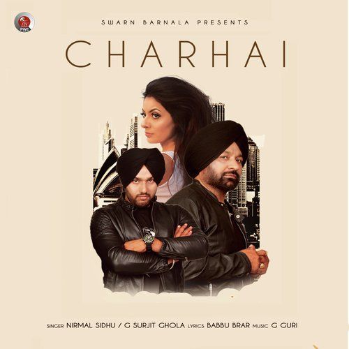 Charhai Nirmal Sidhu, G Surjit Ghola Mp3 Song Download