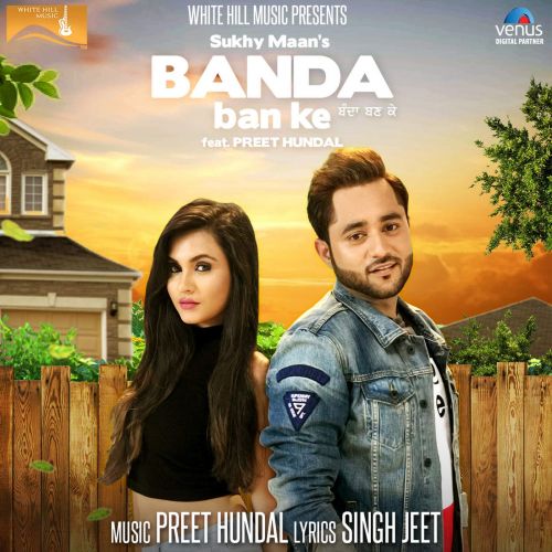 Banda Ban Ke Sukhy Maan Mp3 Song Download