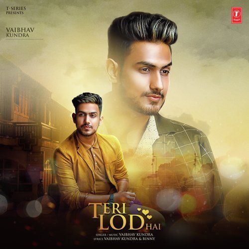 Teri Lod Hai Vaibhav Kundra Mp3 Song Download