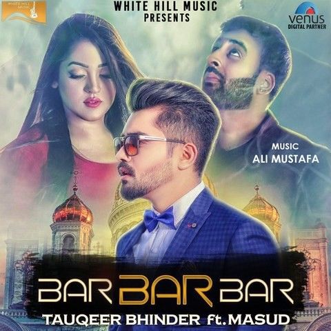 Bar Bar Bar Masud Mp3 Song Download