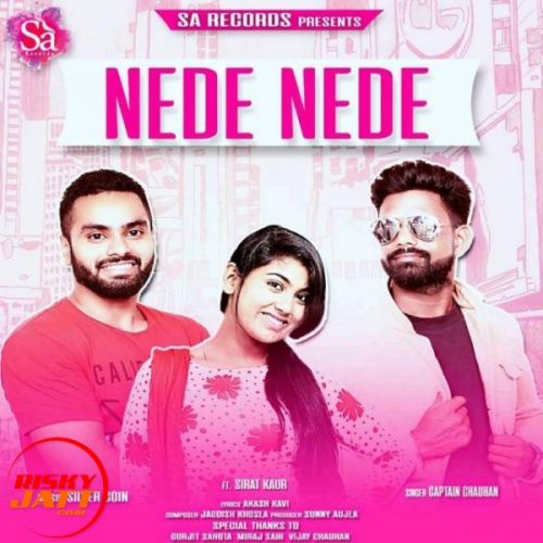 Nede Nede Captain Chauhan, Sirat Kaur Mp3 Song Download