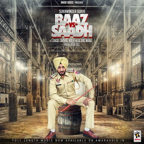 Baaz Vs Saadh Sukhwinder Sukhi Mp3 Song Download