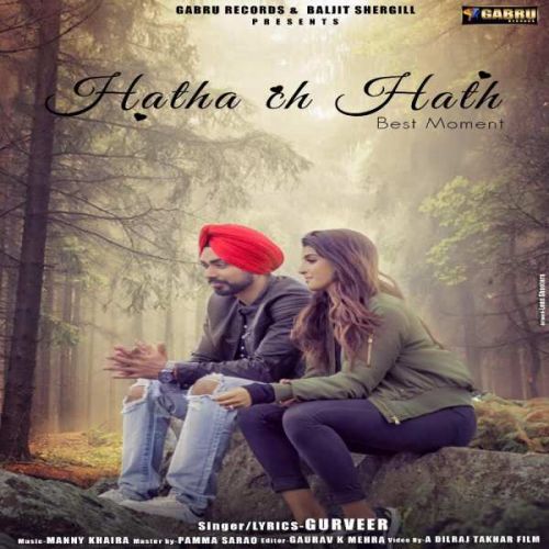 Hatha Ch Hath Gurveer Mp3 Song Download