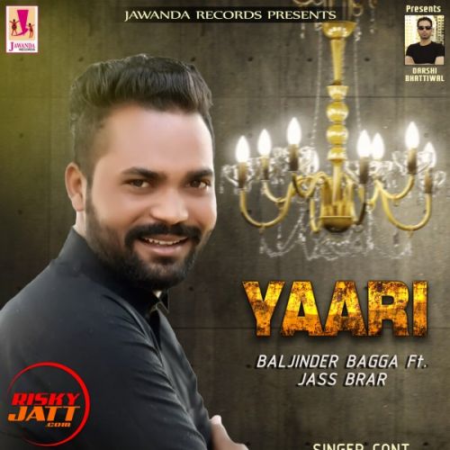 Yaari Baljinder Bagga, Jass Brar Mp3 Song Download