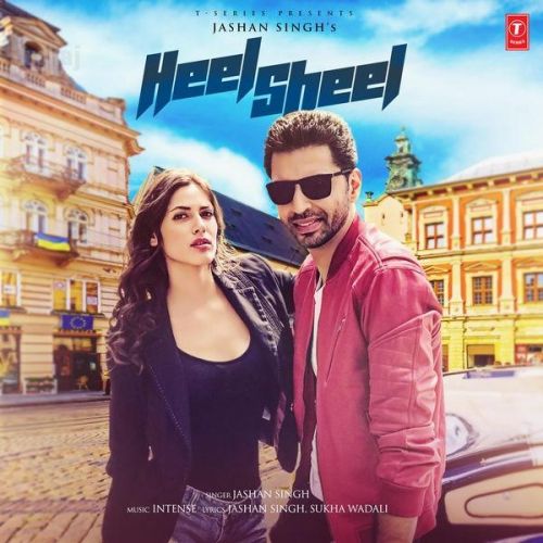 Heel Sheel Jashan Singh Mp3 Song Download