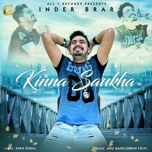 Kinna Saukha Inder Brar Mp3 Song Download