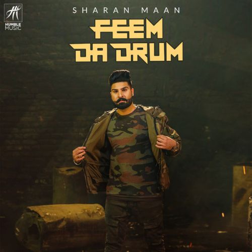 Feem Da Drum Sharan Maan Mp3 Song Download