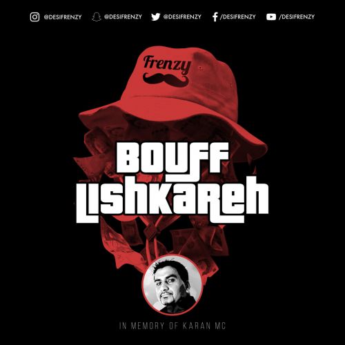 Bouff Lishkareh Dj Frenzy Mp3 Song Download