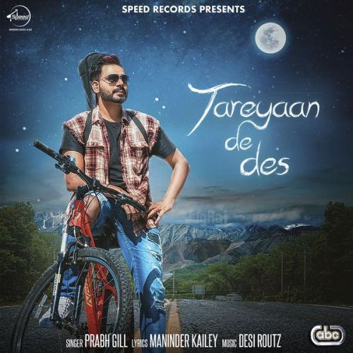 Tareyaan De Des Prabh Gill Mp3 Song Download