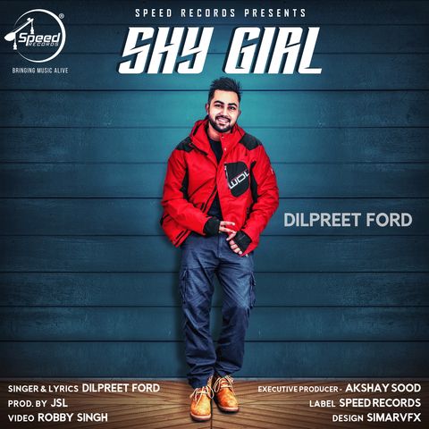 Shy Girl Dilpreet Ford Mp3 Song Download