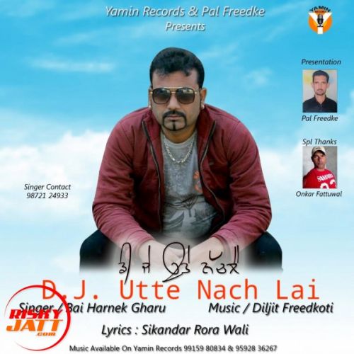 DJ Utte Nach Lai Bai Harnek Gharu Mp3 Song Download