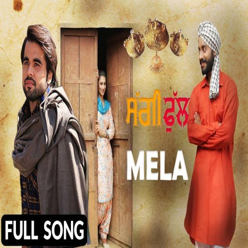 Mela (Saggi Phull) Ninja Mp3 Song Download