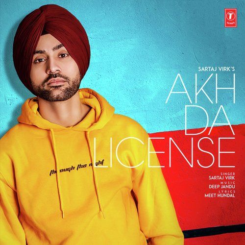 Akh Da License Sartaj Virk Mp3 Song Download