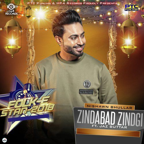 Zindabad Zindgi (Folk E Stan 2018) Nishawn Bhullar Mp3 Song Download