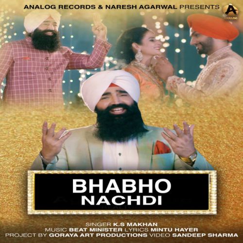 Bhabho Nachdi KS Makhan Mp3 Song Download