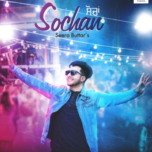 Sochan Seera Buttar Mp3 Song Download