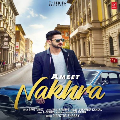 Nakhra Ameet Mp3 Song Download