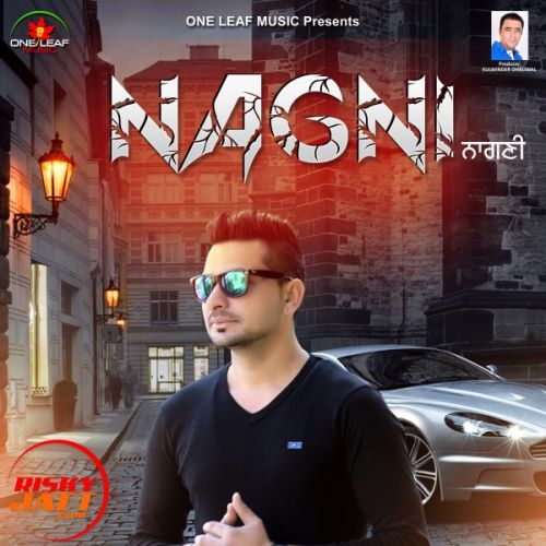 Nagni Harbhej Sidhu Mp3 Song Download