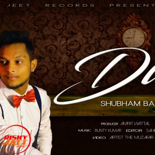 Dil Shubham Banerjee Mp3 Song Download