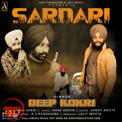 Sardari Deep Kokri Mp3 Song Download