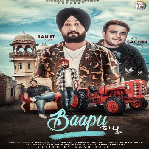 Baapu Ranjit Maan, Sachin Ahuja Mp3 Song Download