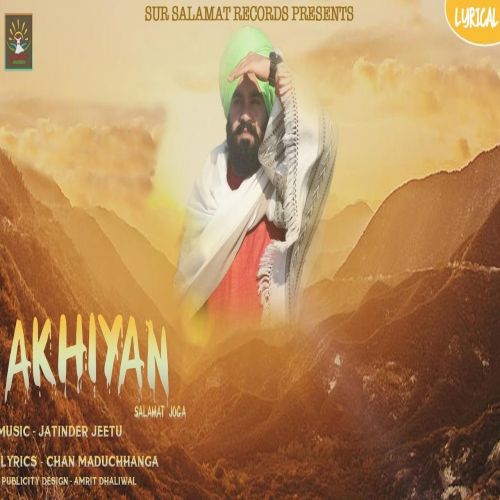 Akhiyan Salamat Joga Mp3 Song Download