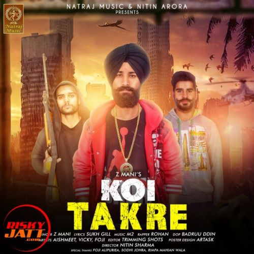 Koi Takre Z Mani Mp3 Song Download