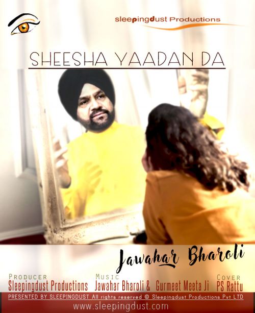 Sheesha Yaada Da Jawahar Bharoli Mp3 Song Download