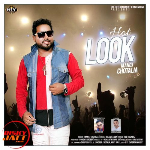 Hot Look Manoj Chotalia Mp3 Song Download