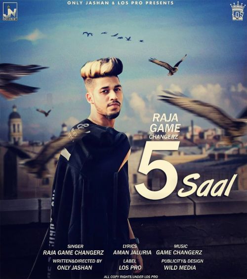 5 Saal Raja Game Changerz Mp3 Song Download