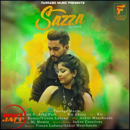 Sazza ( Reprise ) Jyoti, Ashy Puri Mp3 Song Download