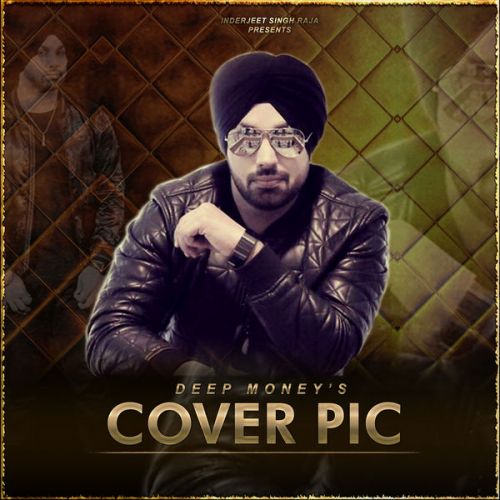 Cover Pic Deep Money, Shweta Shree Mp3 Song Download