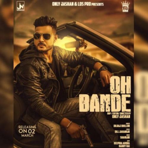 Oh Bande Dilraj Dhillon Mp3 Song Download