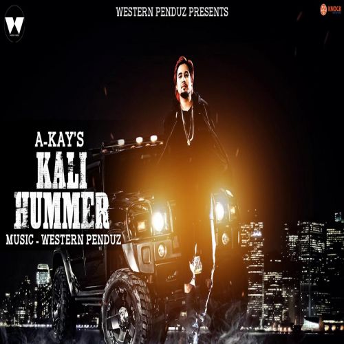 Kali Hummer A Kay Mp3 Song Download