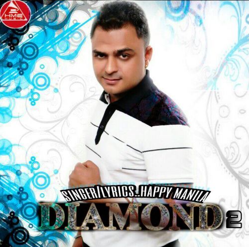 Diamond 2 Happy Manila Mp3 Song Download