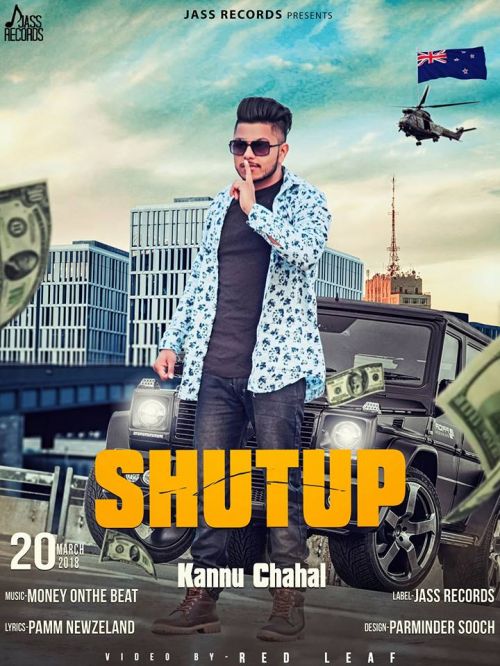 Shut Up Kannu Chahal Mp3 Song Download