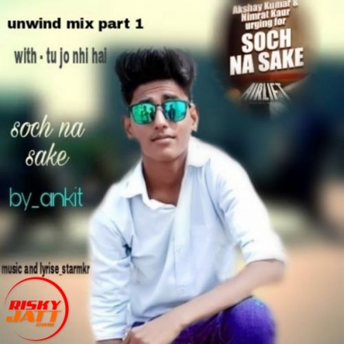 Soch Ankit Mp3 Song Download