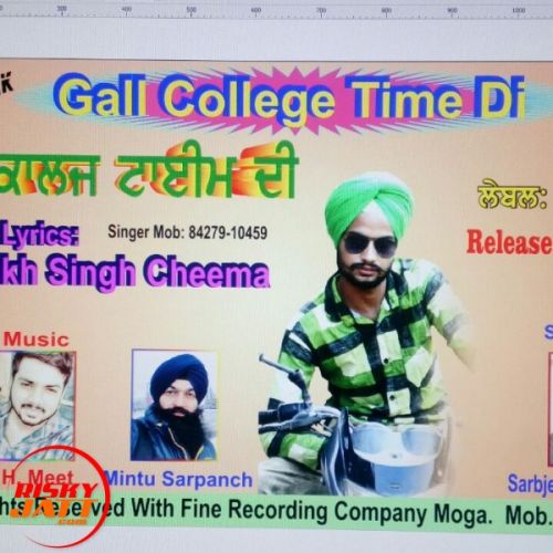 Gal Collage Time Di Gurmukh Singh Cheema Mp3 Song Download