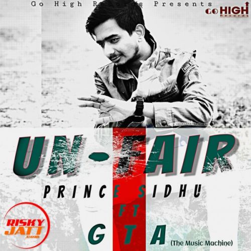 Unfair Prince Sidhu Mp3 Song Download