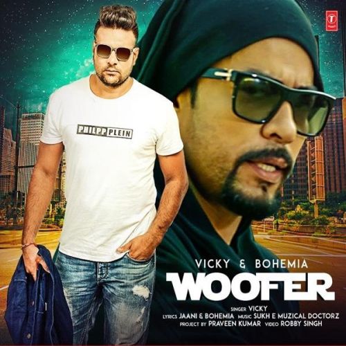 Woofer Vicky, Bohemia Mp3 Song Download