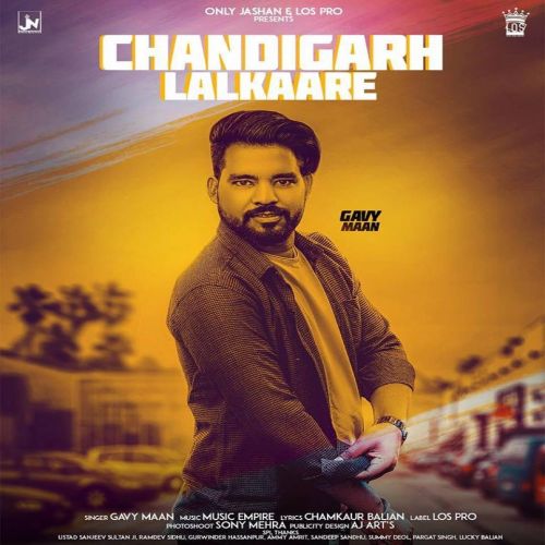 Chandigarh Lalkaare Gavy Maan Mp3 Song Download