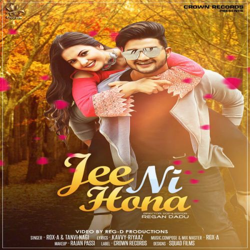 Jee Ni Hona Rox A, Tanvi Nagi Mp3 Song Download