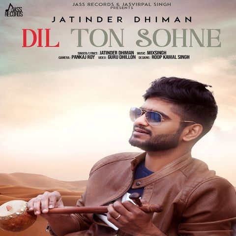 Dil Ton Sohne Jatinder Dhiman Mp3 Song Download