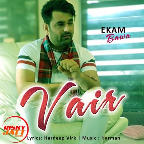 Vair Ekam Bawa Mp3 Song Download