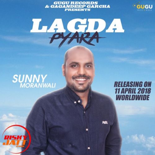 Lagda Pyara Sunny MoranWali Mp3 Song Download