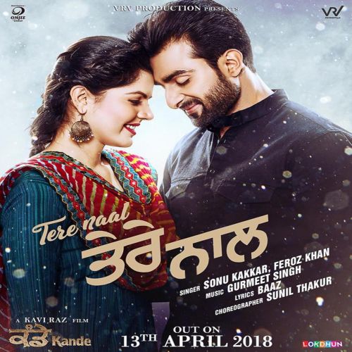 Tere Naal (Kande) Feroz Khan, Sonu Kakkar Mp3 Song Download